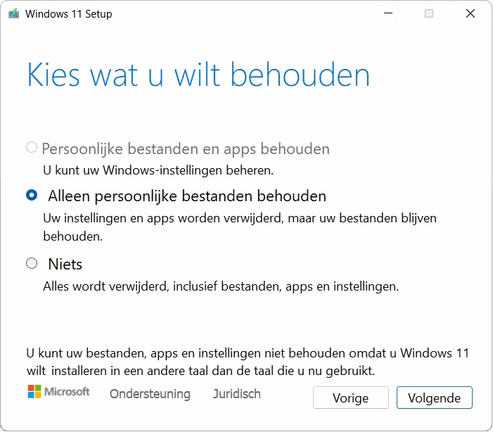 U kunt uw bestanden, apps en instellingen niet behouden omdat u Windows 11 wilt installeren in een andere taal dan de taal die u nu gebruikt.